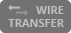 Wire Transfer